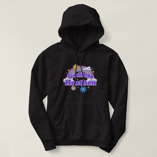 Godless Heathen  1 Hoodie (Design Front)