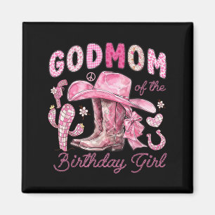 Godmom Of The Birthday Cow-Girl Rodeo Cow Girl Magnet
