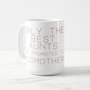 godmother aunt coffee mug