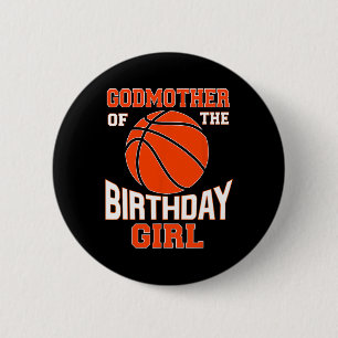 Godmother Bysketbyll Birthday Girl Family Byller B 6 Cm Round Badge