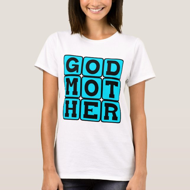 Godmother, Child's Protector T-Shirt (Front)