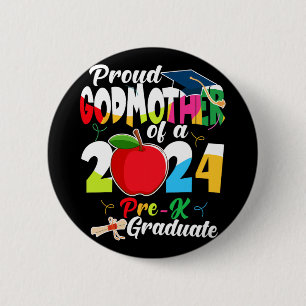 Godmother Of 2024 Pre-k Graduate Mothers Day Grad 6 Cm Round Badge