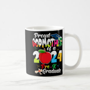 Godmother Of 2024 Pre-k Graduate Mothers Day Grad Coffee Mug