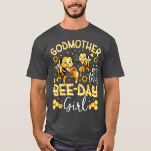 Godmother Of The Bee Day Girl Hive Party Matching  T-Shirt