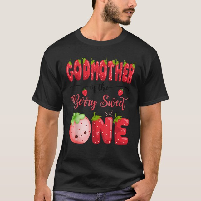 GodMother Of The Berry Sweet One Birthday Girl Str T-Shirt (Front)