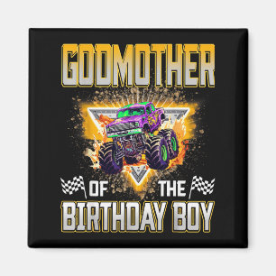 Godmother Of The Birthday Boy Monster Truck Birthd Magnet