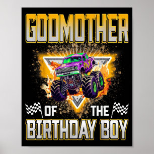 Godmother Of The Birthday Boy Monster Truck Birthd Poster