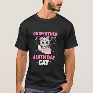 Godmother Of The Birthday Cat Family Matching Kitt T-Shirt