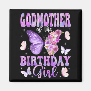 Godmother of The Birthday Girl Butterfly Family Magnet