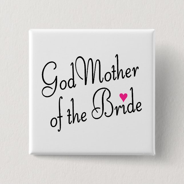 Godmother Of The Bride 15 Cm Square Badge (Front)