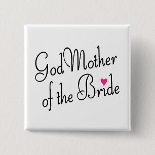 Godmother Of The Bride 15 Cm Square Badge