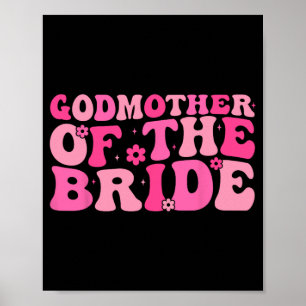 Godmother Of The Bride Wedding Party Family Costum Poster