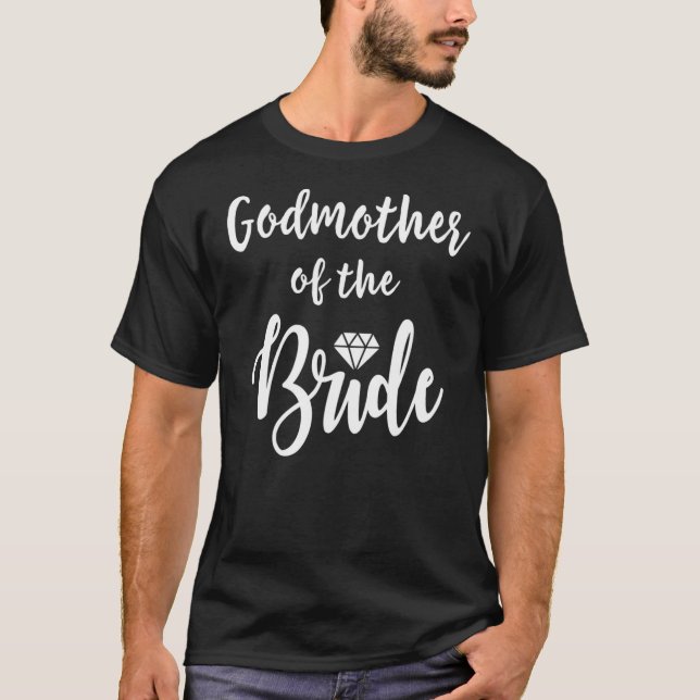 Godmother Of The Bride Wedding Rehearsal Dinner Br T-Shirt (Front)