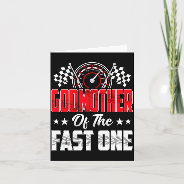 Godmother Of The Fast One Birthday 1st Race Car Fa Card (Front)
