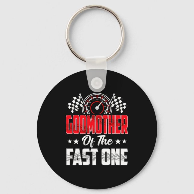 Godmother Of The Fast One Birthday 1st Race Car Fa Key Ring (Front)