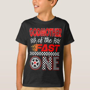 Godmother Of The Fast One First Birthday Racing Ca T-Shirt