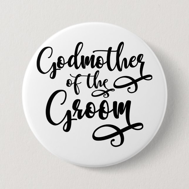 Godmother of the Groom 7.5 Cm Round Badge (Front)