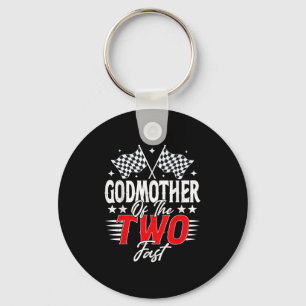 Godmother Of The Two Fast Second Birthday Racing C Key Ring
