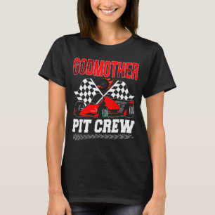 Godmother T Crew Racing Family Race Car Birthday B T-Shirt