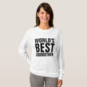 GODMOTHER T-shirts, WORLD'S BEST T-Shirt