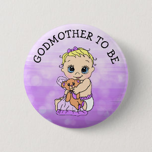 Godmother to Be Girl's Baby Shower 6 Cm Round Badge