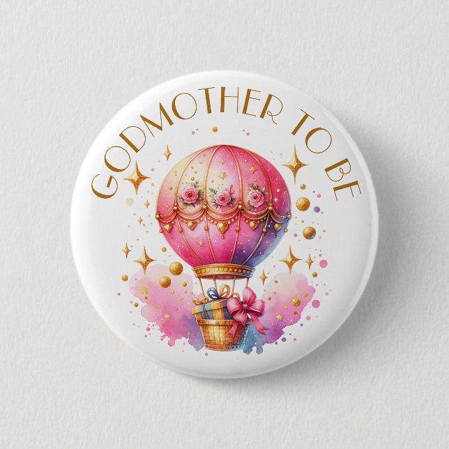 Godmother to be HotAir Balloons Girl's Baby Shower 6 Cm Round Badge (Front)