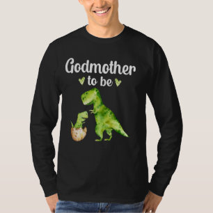 Godmother To Be T-Rex Dinosaur Baby Shower T-Shirt