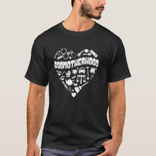 Godmotherhood! Cute Godmother T-Shirt