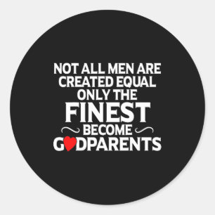 Godparent New First Time Godmother Godfather To Be Classic Round Sticker