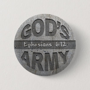 God's Army - Ephesians 6:12 Bible Verse Metal Grey 6 Cm Round Badge