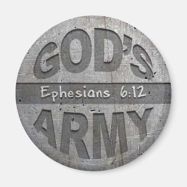 God's Army - Ephesians 6:12 Bible Verse Metal Grey Magnet (Front)