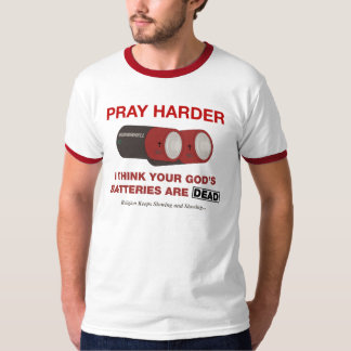God's Batteries Are Dead T-Shirt