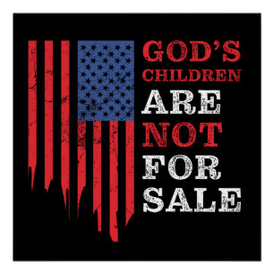 GOD's Children Are NOT For Sale – Freedom Sound Poster