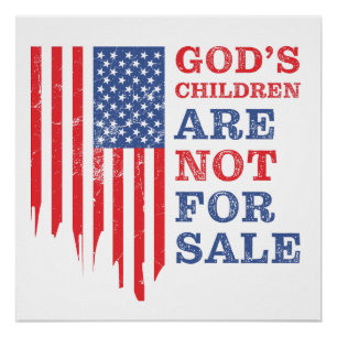 GOD's Children Are NOT For Sale – Freedom Sound Poster