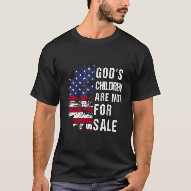 Gods Children Are Not For Sale Sunflower American  T-Shirt (Front)