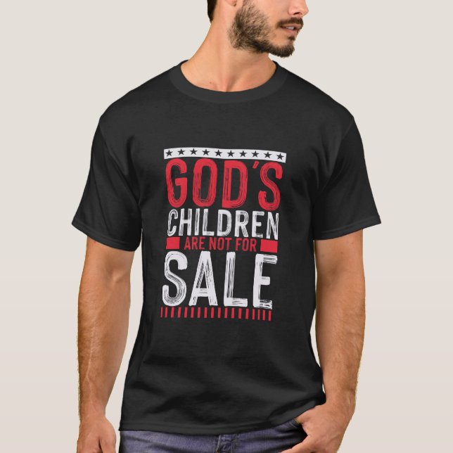God's children are not for sale T-Shirt (Front)