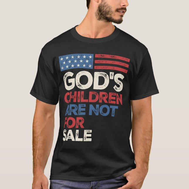 God's Children are Not for Sale  T-Shirt (Front)
