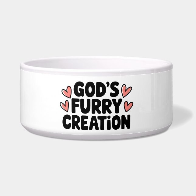 God's Furry Creation Dog Bowl (Front)