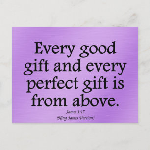 God's gifts are good and perfect James 1:17 Postcard