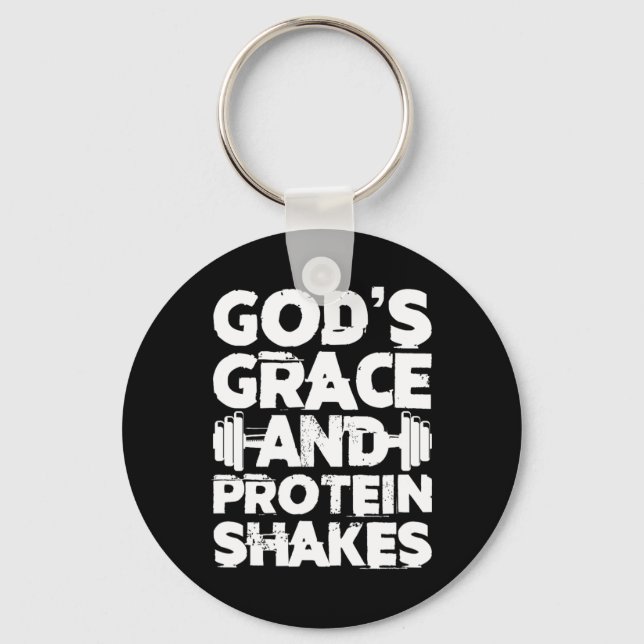 God's Grace And Protein Shakes Bodybuilding Gym Fi Key Ring (Front)