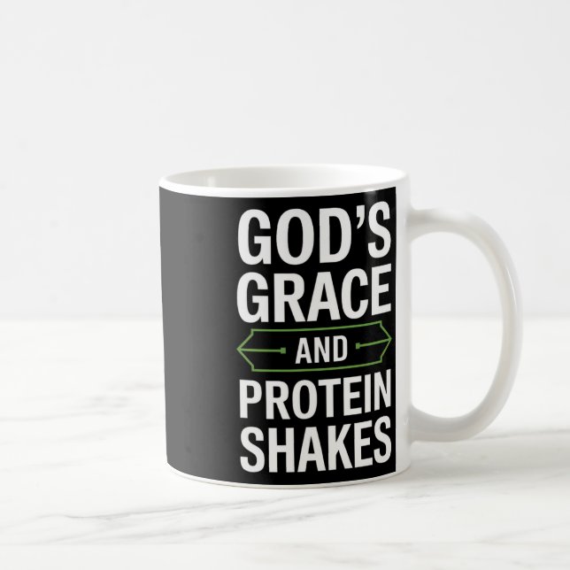 God's Grace And Protein Shakes - Christian 1  Coffee Mug (Right)