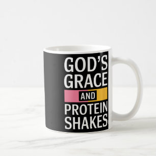 God's Grace And Protein Shakes - Christian Coffee Mug