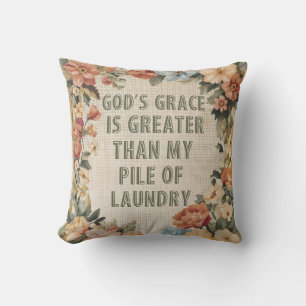 God's Grace Is Greater Than My Pile of Laundry Cushion