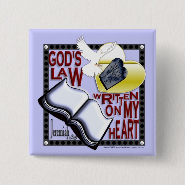 God's Law Written on My Heart - Button (Front)