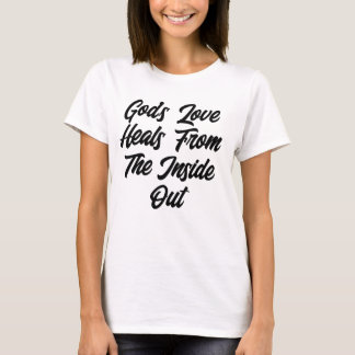 God's Love Heals  T-Shirt