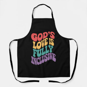 God's Love is Fully Inclusive Christian Jesus LGBt Apron