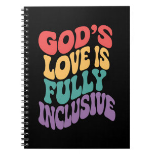 God's Love is Fully Inclusive Christian Jesus LGBt Notebook