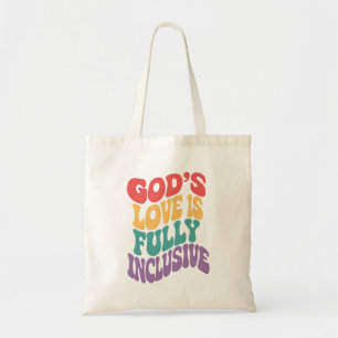God's Love is Fully Inclusive Christian Jesus LGBt Tote Bag