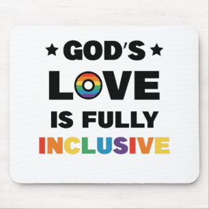 God's Love Is Fully Inclusive Gay LGBT Pride Month Mouse Mat
