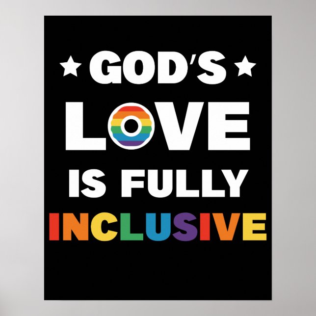 God's Love Is Fully Inclusive Gay LGBT Pride Month Poster (Front)